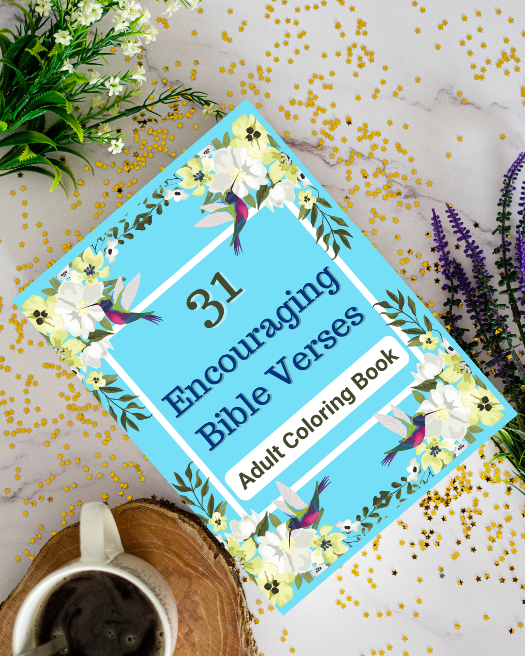 31 Encouraging Bible Verses Coloring Book by Tai East