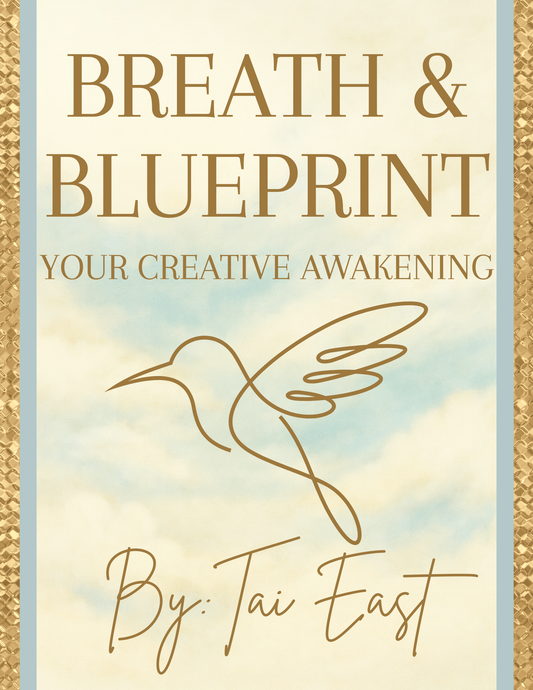 Breath & Blueprint: Your Creative Awakening by Tai East – (Workbook Companion in Paperback)