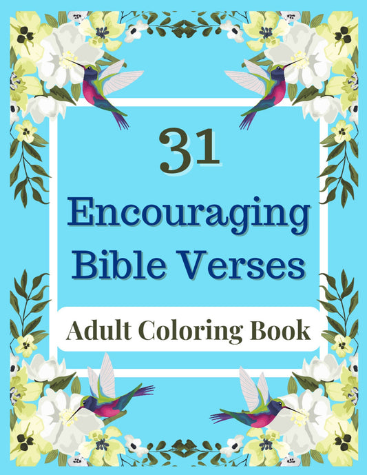 31 Encouraging Bible Verses Coloring Book by Tai East