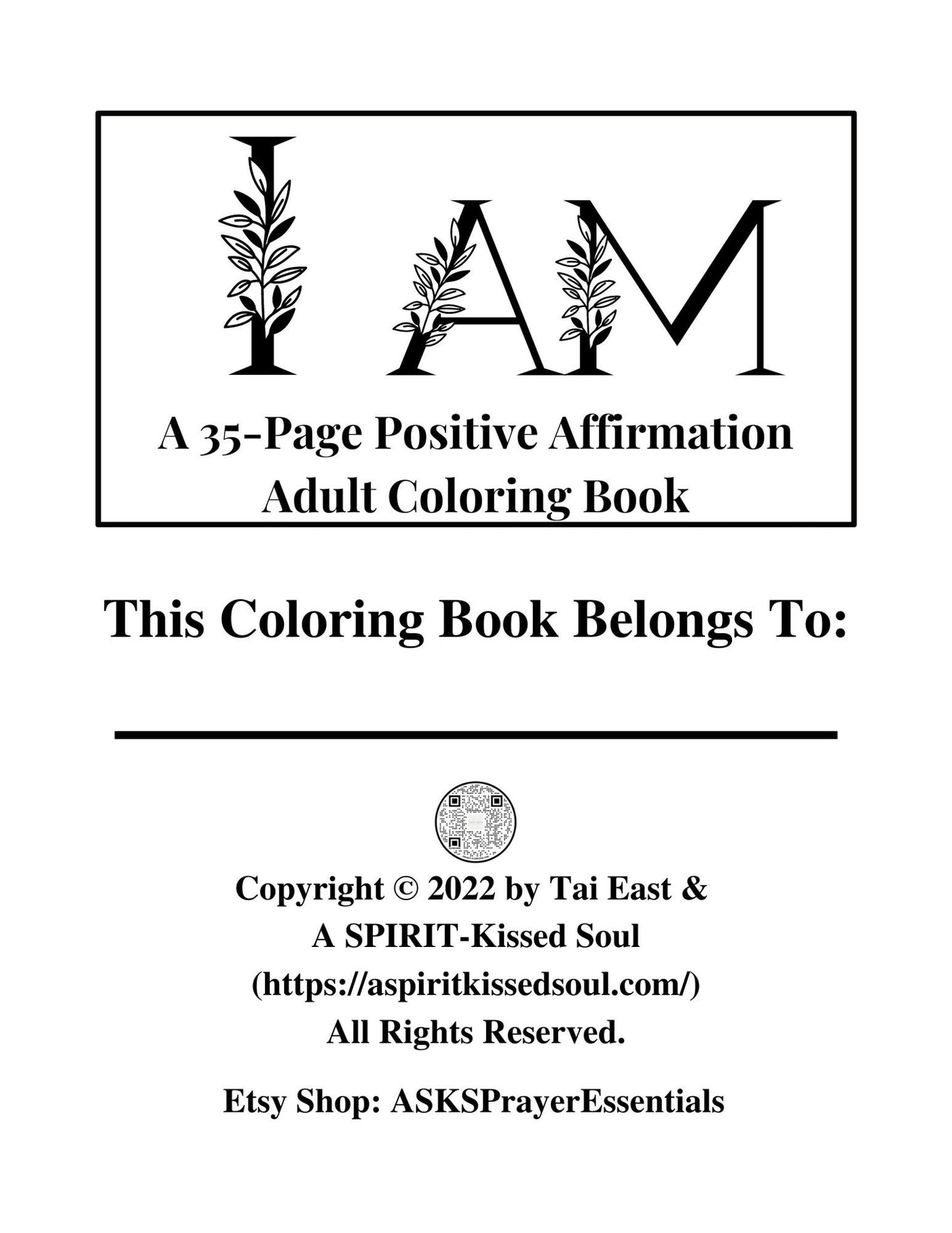 "I AM" Positive Affirmation Coloring Book by Tai East
